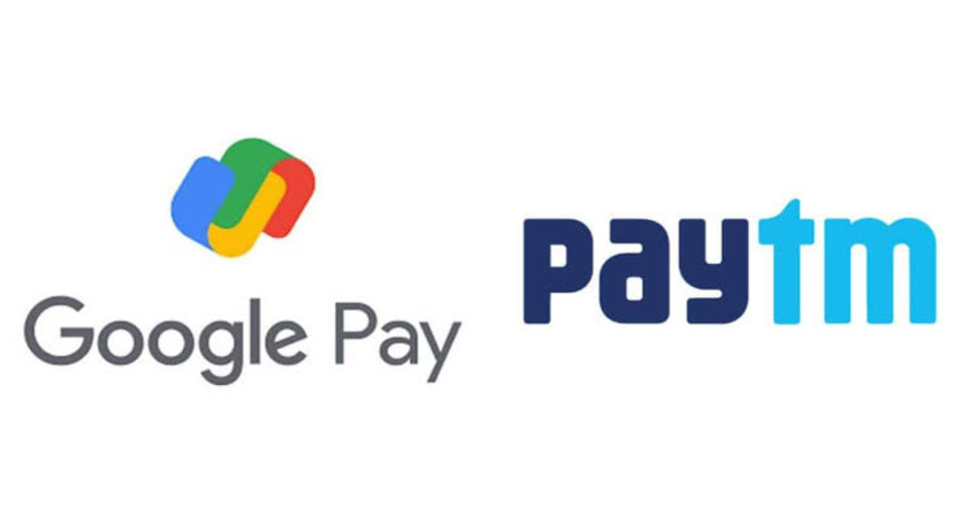 Gpay and Paytm